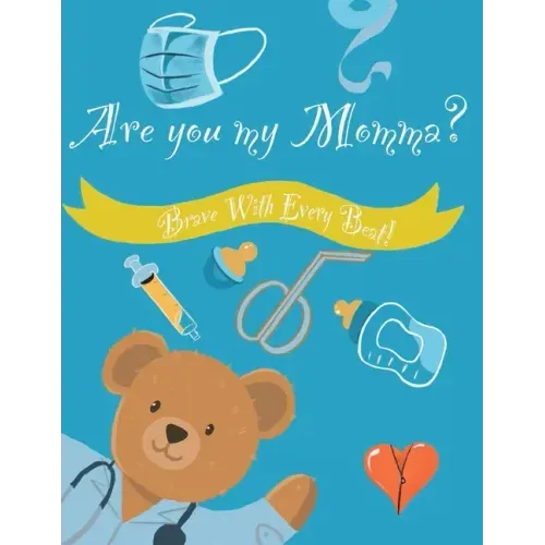 Are You My Momma?