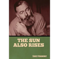 The Sun Also Rises