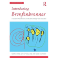 Introducing Bronfenbrenner: A Guide for Practitioners and Students in Early Years Education
