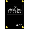 The World's Best Dirty Jokes