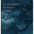 La Chanson Du Vieux Marin/The Rime Of The Ancient Mariner