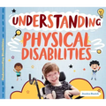 Understanding Physical Disabilities