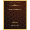 The Maker of Moons