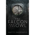 The Falcon and the Owl: An Ann Kinnear Suspense Novel