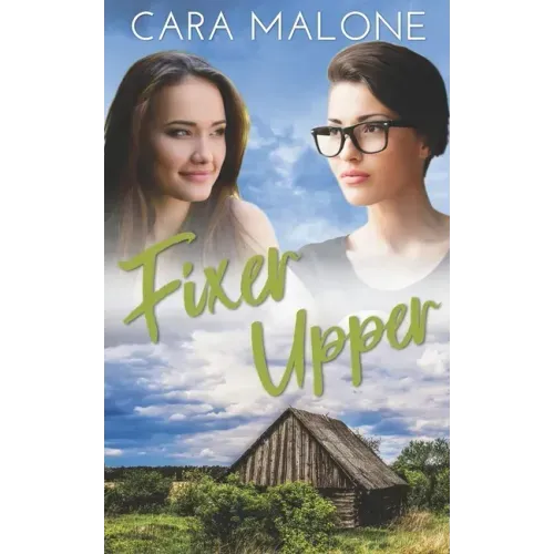 Fixer Upper: A Lesbian Romance