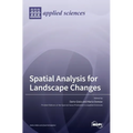 Spatial Analysis for Landscape Changes