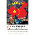 The unparalleled invasion / Une invasion sans précédent / La invasión sin paralelo. Première édition trilingue / First trilingual edition (English, Fr