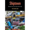 Shiptown: Between Rural and Urban North India