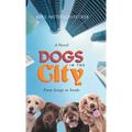 Dogs in the City: From Scraps to Steaks