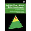School-Wide Positive Behaviour Support: The Australian Handbook