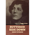 Buttered Side Down - Short Stories