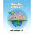Using the Dictionary: Workbook 2