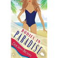 Bodies in Paradise