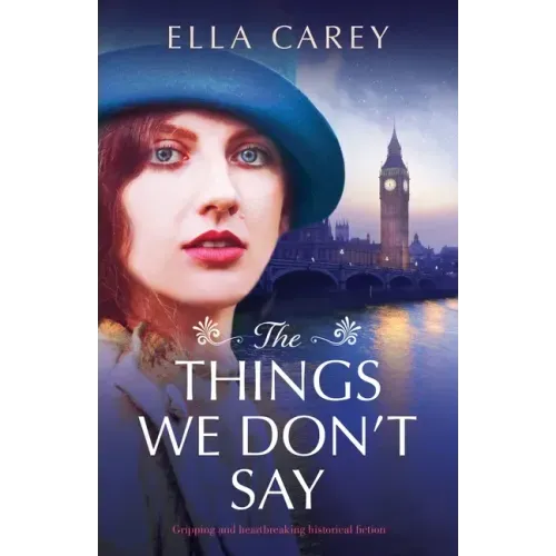 The Things We Don't Say