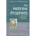 The Hebrew Prophets: Selections Annotated & Explained