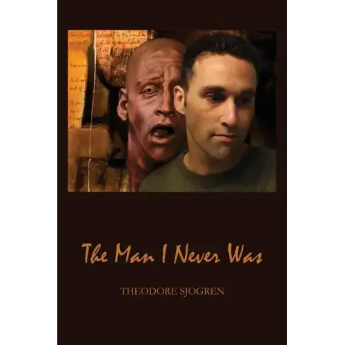 The Man I Never Was