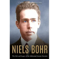 Niels Bohr: The Life and Legacy of the Influential Atomic Scientist