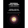 Universal Cycle Theory: Neomechanics of the Hierarchically Infinite Universe