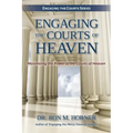 Engaging the Courts of Heaven