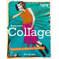 Project Collage: 50 Projects to Spark Your Creativity