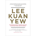 Lee Kuan Yew: The Grand Master's Insights on China, the United States, and the World