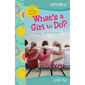 What's a Girl to Do?: 90-Day Devotional