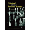 The Spiritual Lives of Bereaved Parents