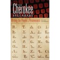Cherokee Syllabary: Writing the People's Perseverance