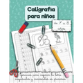 Caligrafía para niños de 7 a 8 años.: Ejercicios para mejorar la letra mayúsculas y minúsculas en primaria.