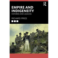 Empire and Indigeneity: Histories and Legacies