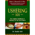 Ushering 101: Easy Steps to Ushering in the Local Church