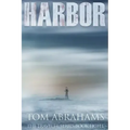 Harbor: A Post Apocalyptic/Dystopian Adventure
