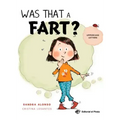 Was That a Fart?