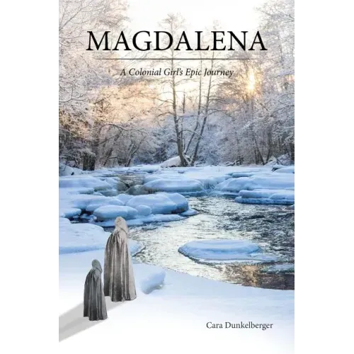 Magdalena: A Colonial Girl's Epic Journey
