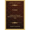 Cosmos: A Sketch of a Physical Description of the Universe V5 1858