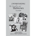 Understanding the Epistle to the Hebrews
