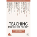 Teaching Modernist Poetry