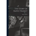 The Story of Rapid Transit