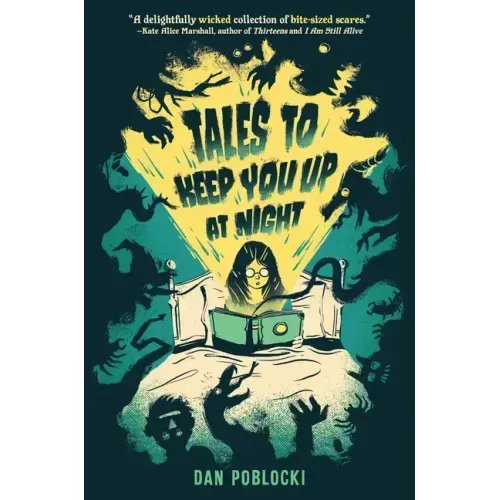 Tales to Keep You Up at Night