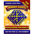 Supreme Large Print Number Search Puzzle Book For Adults: Brain Boosting Seek and Find Number Search Book for Seniors. Can You Find all the Numbers?