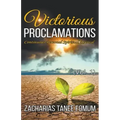 Victorious Proclamations