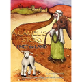 A CAMEL'S STORY, I MET the LAMB