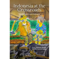 Indonesia at the Crossroads: Transformation and Challenges