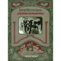 Favorite recipes of My Mother and Grandmothers