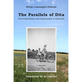The Parallels of Dita: Surviving Nazism and Communism in Lithuania