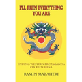 I'll Ruin Everything You Are: Ending Western Propaganda on Red China