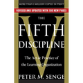 The Fifth Discipline: The Art & Practice of the Learning Organization