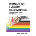 Dismantling Everyday Discrimination: Microaggressions Toward LGBTQ People
