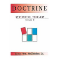 Doctrine: Systematic Theology Volume 2