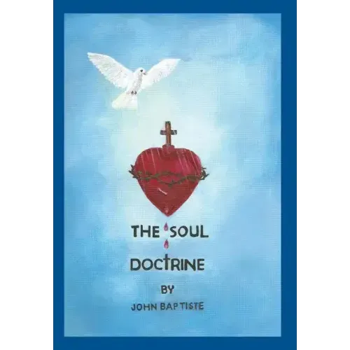 The Soul Doctrine